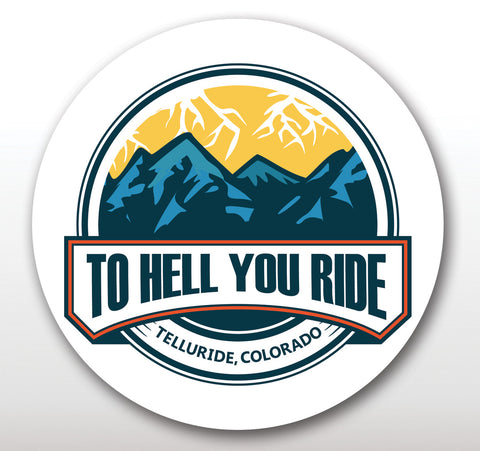 "To Hell You Ride" Magnet: Round (3.5")